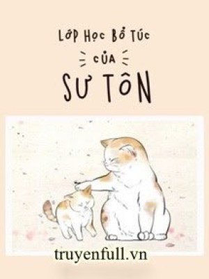 Lớp Học Bổ Túc Của Sư Tôn