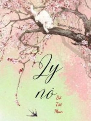 Ly Nô - Bồ Tát Man