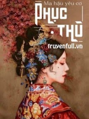 Ma Hậu Yêu Cơ Phục Thù