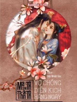 Ma Tôn Cùng Thần Tôn Vợ Chồng Diễn Kịch Hằng Ngày