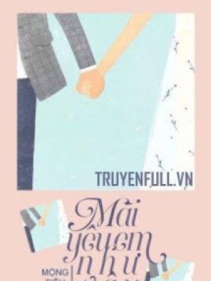 Mãi Yêu Em Như Vậy