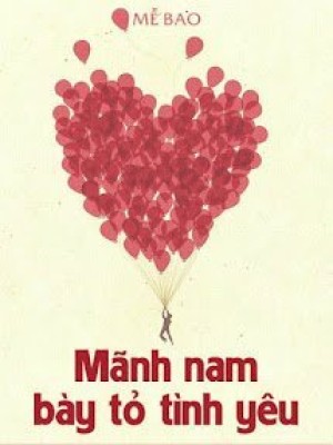 Mãnh Nam Bày Tỏ Tình Yêu