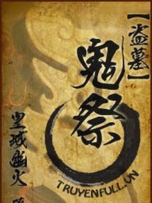 【mãnh Quỷ Chi Nhất】- Quỷ Tế