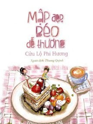 Mập đẹp, Béo Dễ Thương