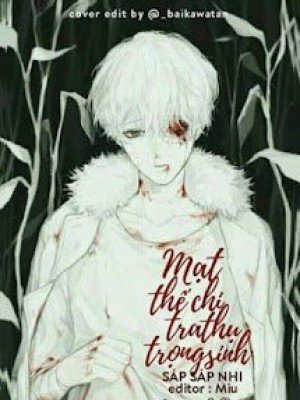 Mạt Thế Chi Tra Thụ Trọng Sinh