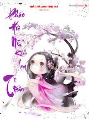 Mau Xuyên: Pháo Hôi Nữ Khác Loại Tu Tiên