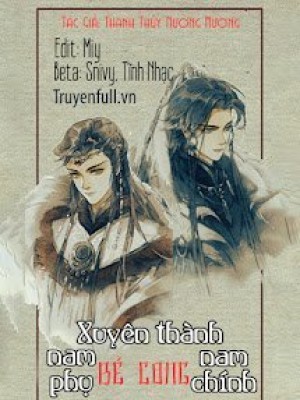 Mau Xuyên Thành Nam Phụ Bẻ Cong Nam Chính