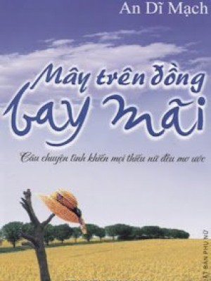 Mây Trên đồng Bay Mãi