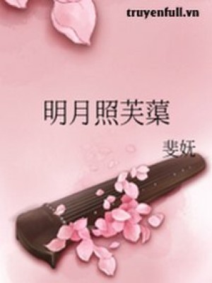 Minh Nguyệt Chiếu Hoa Sen