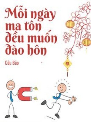 Mỗi Ngày Ma Tôn đều đang đào Hôn