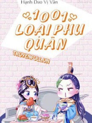 Một Ngàn Linh Một Loại Phu Quân