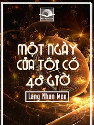 Một Ngày Của Tôi Có 48 Giờ