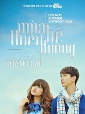 Mùa Hè Thiên đường 2 - Mùa Hè Không Lẻ Loi