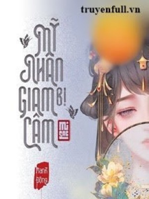 Mỹ Nhân Bị Giam Cầm