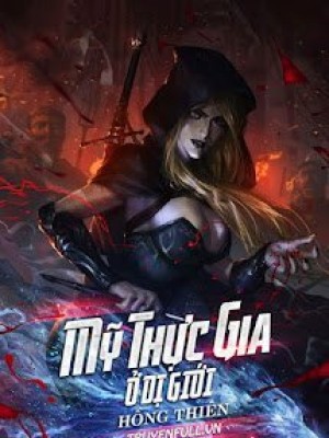 Mỹ Thực Gia ở Dị Giới