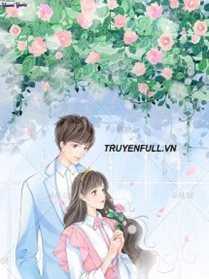 Nam Chính đã Yêu Thầm Nữ Chính Từ Lâu