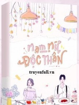 Nam Nữ độc Thân