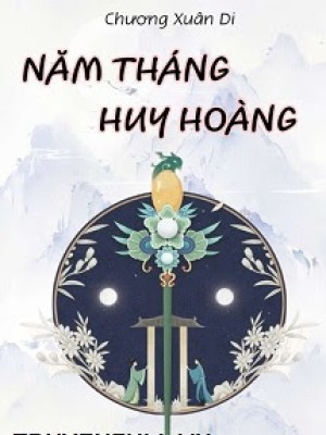 Năm Tháng Huy Hoàng