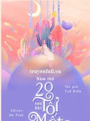 Năm Thứ Hai Mươi Sau Khi Tôi Mất