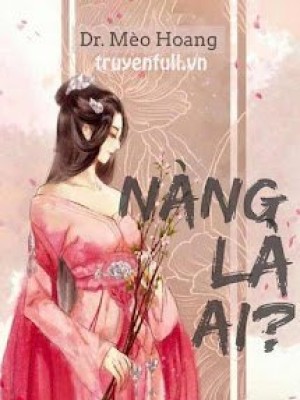 Nàng Là Ai?