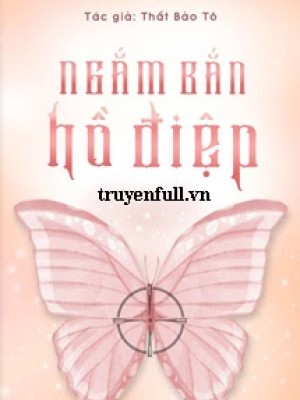 Ngắm Bắn Hồ điệp