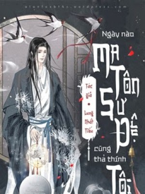 Ngày Nào Ma Tôn Sư đệ Cũng Thả Thính Tôi