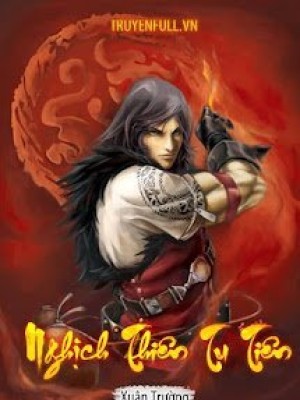 Nghịch Thiên Tu Tiên