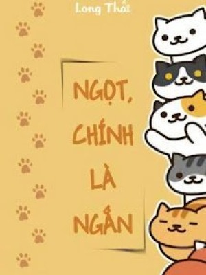 Ngọt, Chính Là Ngắn