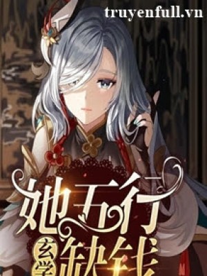 Ngũ Hành Của Cô Thiếu Tiền