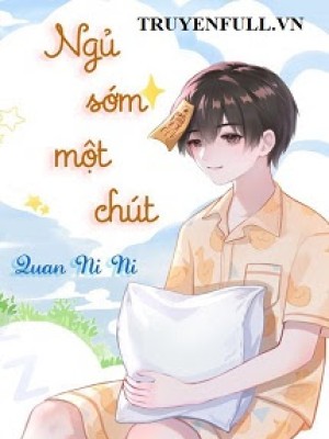 Ngủ Sớm Một Chút