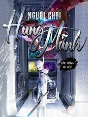 Người Chơi Hung Mãnh