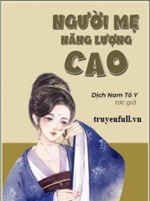 Người Mẹ Năng Lượng Cao