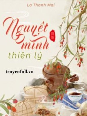 Nguyệt Minh Thiên Lý - La Thanh Mai