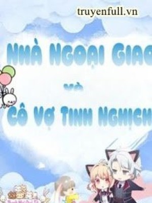 Nhà Ngoại Giao Và Cô Vợ Tinh Nghịch