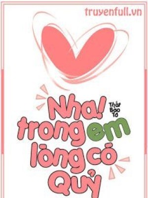 Nha! Trong Lòng Em Có Quỷ