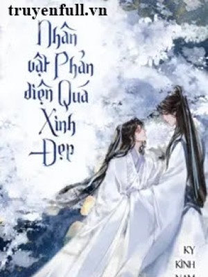 Nhân Vật Phản Diện Quá Xinh đẹp