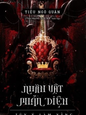 Nhân Vật Phản Diện Tùy ý Làm Xằng