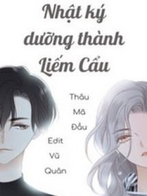 Nhật Ký Dưỡng Thành Liếm Cẩu