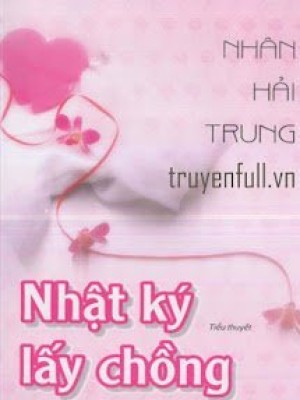 Nhật Ký Lấy Chồng