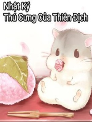 Nhật Ký Thú Cưng Của Thiên địch