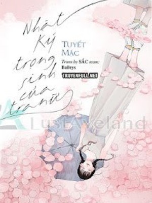 Nhật Ký Trọng Sinh Của Tra Nữ
