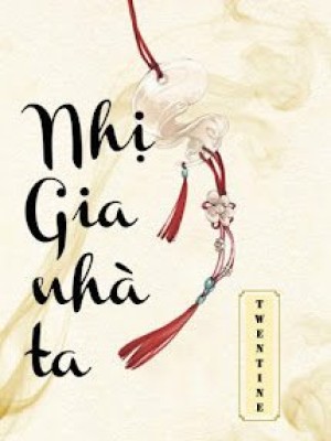 Nhị Gia Nhà Ta
