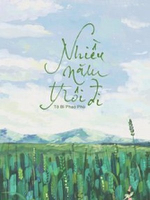 Nhiều Năm Trôi đi
