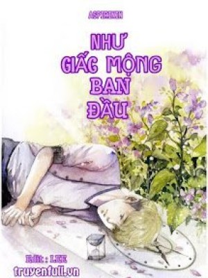 Như Giấc Mộng Ban đầu (tự Mộng Sơ Giác)