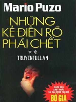 Những Kẻ điên Rồ Phải Chết