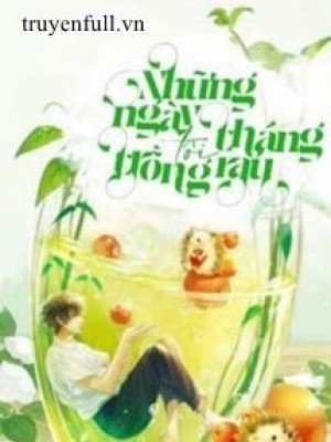 Những Ngày Tháng Tôi Trồng Rau