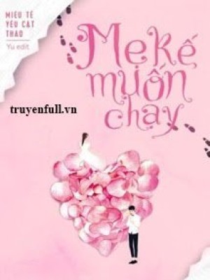 Niên đại 90: Mẹ Kế Muốn Chạy
