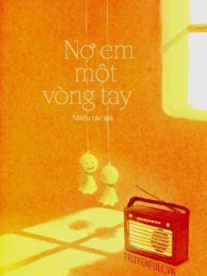 Nợ Em Một Vòng Tay