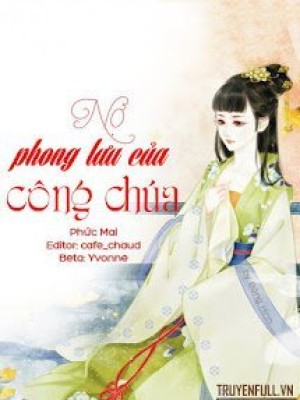 Nợ Phong Lưu Của Công Chúa