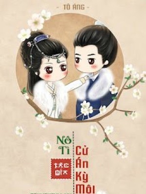 Nô Tì, Cử án Kỳ Môi